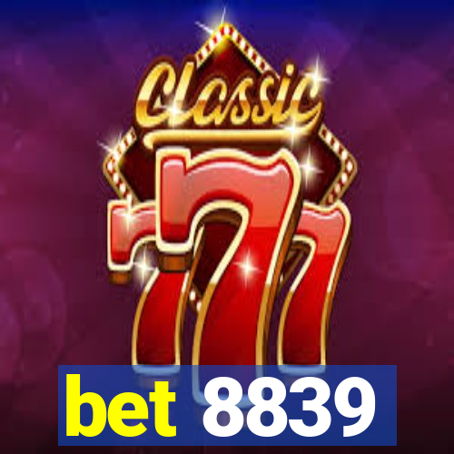 bet 8839